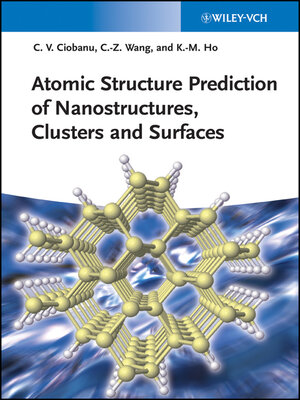 cover image of Atomic Structure Prediction of Nanostructures, Clusters and Surfaces